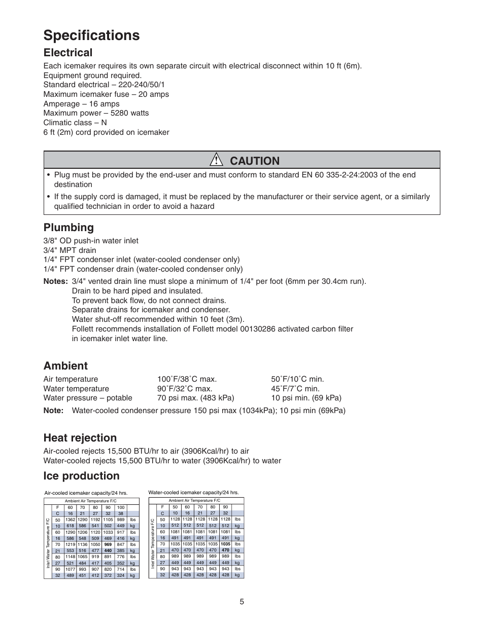 Specifications, Electrical, Caution | Plumbing, Ambient, Heat rejection, Ice production | Follett HCE1400W User Manual | Page 5 / 40