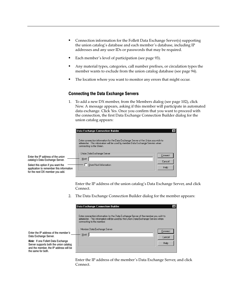 Connecting the data exchange servers | Follett VERSION 6.00 User Manual | Page 107 / 730