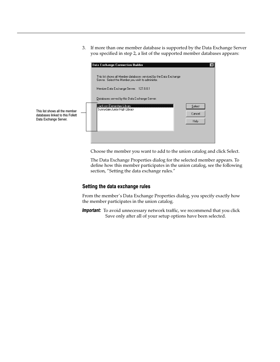 Setting the data exchange rules | Follett VERSION 6.00 User Manual | Page 108 / 730