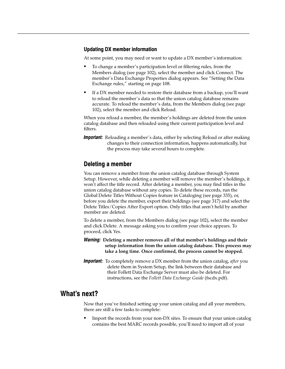 Updating dx member information, Deleting a member, What's next | Follett VERSION 6.00 User Manual | Page 112 / 730