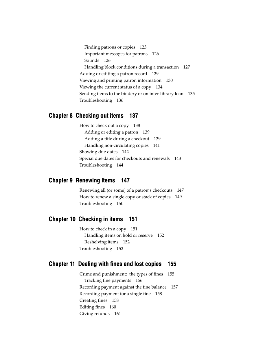 Chapter 8 checking out items 137, Chapter 9 renewing items 147 | Follett VERSION 6.00 User Manual | Page 12 / 730