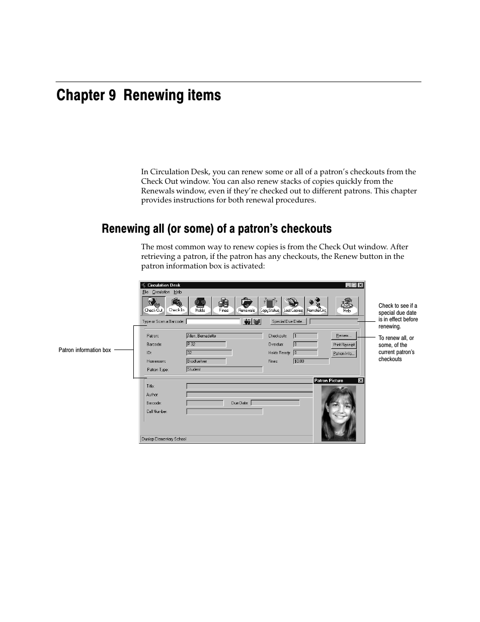 Chapter 9 renewing items, Renewing all (or some) of a patron's checkouts | Follett VERSION 6.00 User Manual | Page 147 / 730