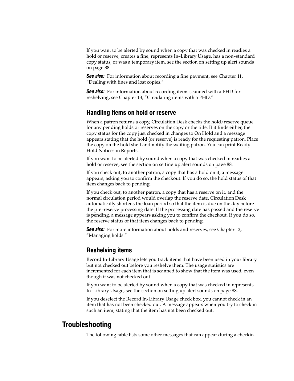 Handling items on hold or reserve, Reshelving items, Troubleshooting | Follett VERSION 6.00 User Manual | Page 152 / 730
