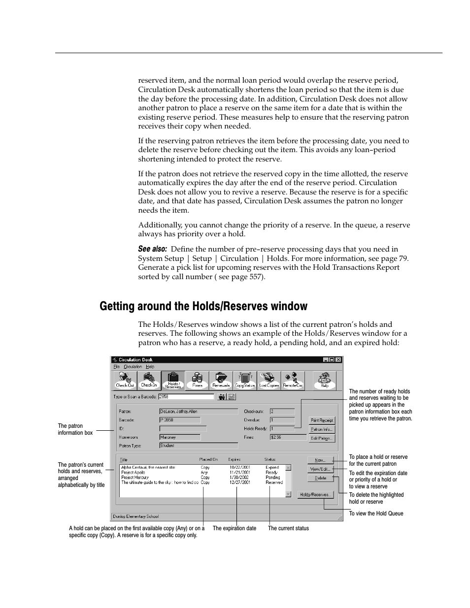 Getting around the holds/reserves window | Follett VERSION 6.00 User Manual | Page 167 / 730