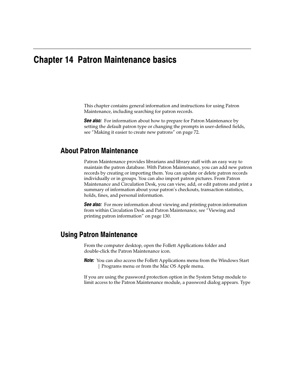 Patron maintenance, Chapter 14 patron maintenance basics, About patron maintenance | Using patron maintenance | Follett VERSION 6.00 User Manual | Page 183 / 730
