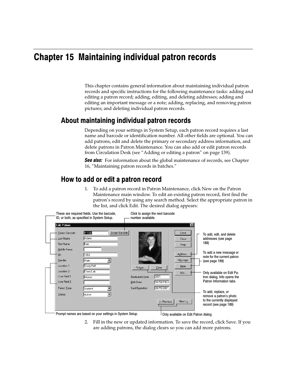 Chapter 15 maintaining individual patron records, About maintaining individual patron records, How to add or edit a patron record | Follett VERSION 6.00 User Manual | Page 187 / 730