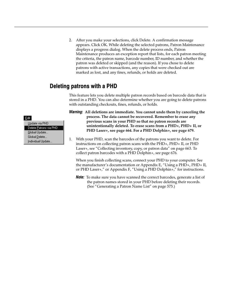 Deleting patrons with a phd | Follett VERSION 6.00 User Manual | Page 196 / 730