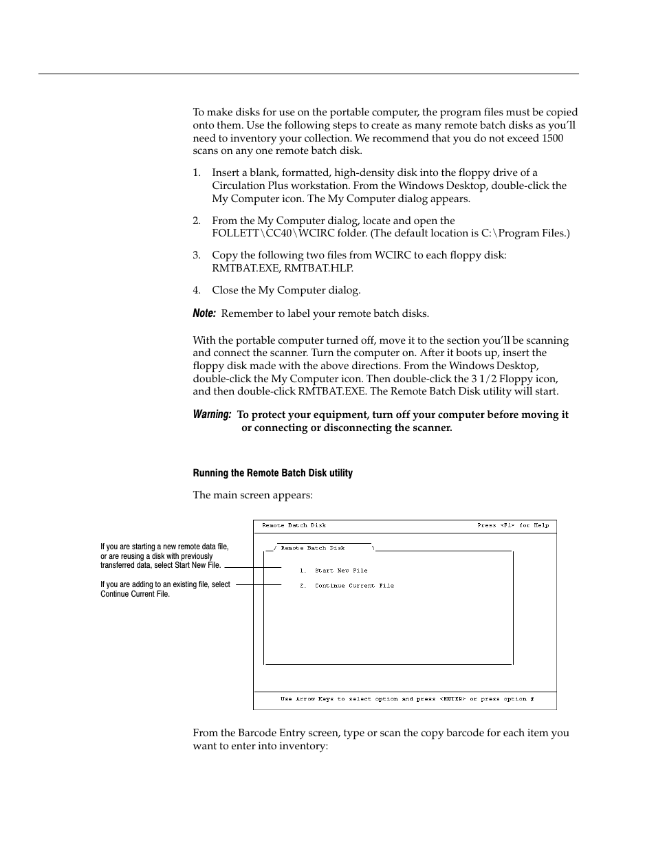 Running the remote batch disk utility | Follett VERSION 6.00 User Manual | Page 224 / 730