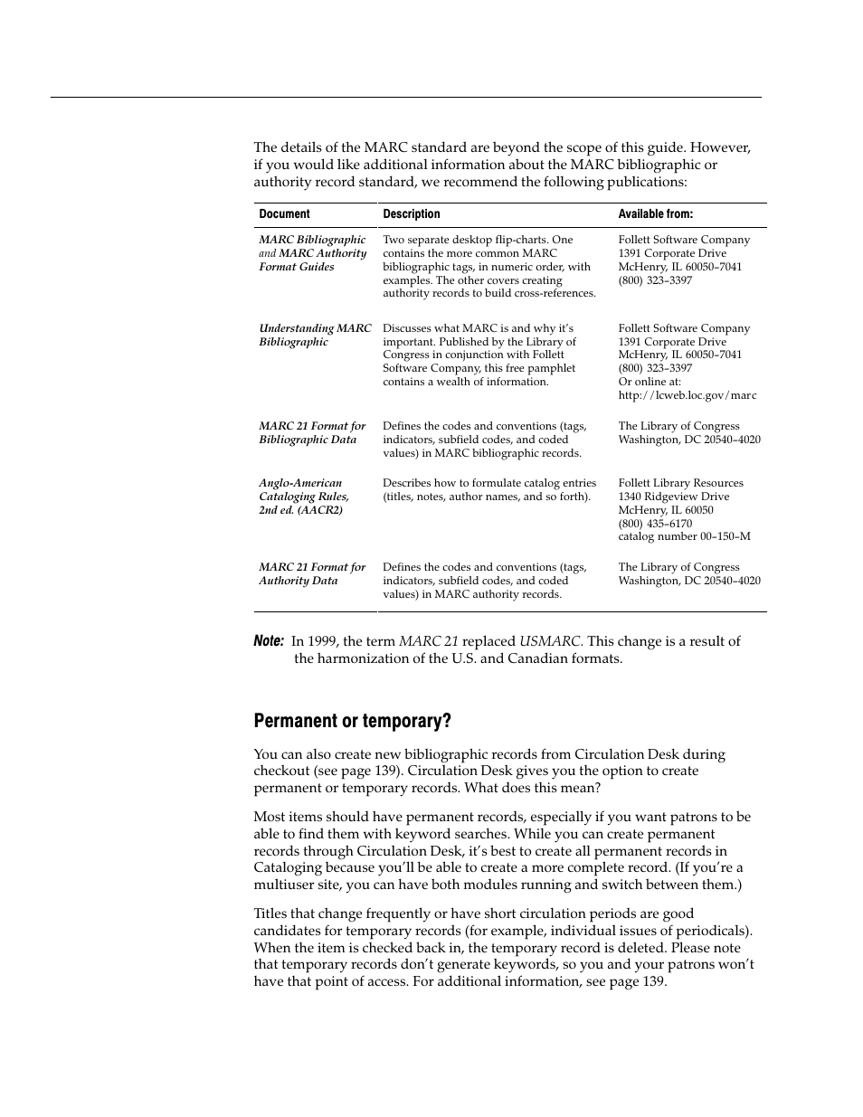 Permanent or temporary | Follett VERSION 6.00 User Manual | Page 234 / 730