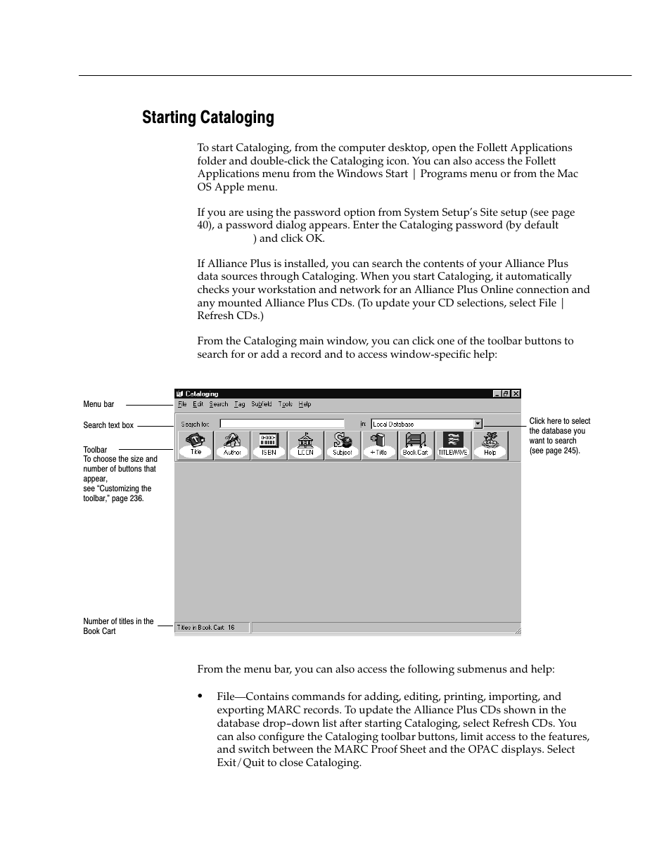 Starting cataloging | Follett VERSION 6.00 User Manual | Page 235 / 730