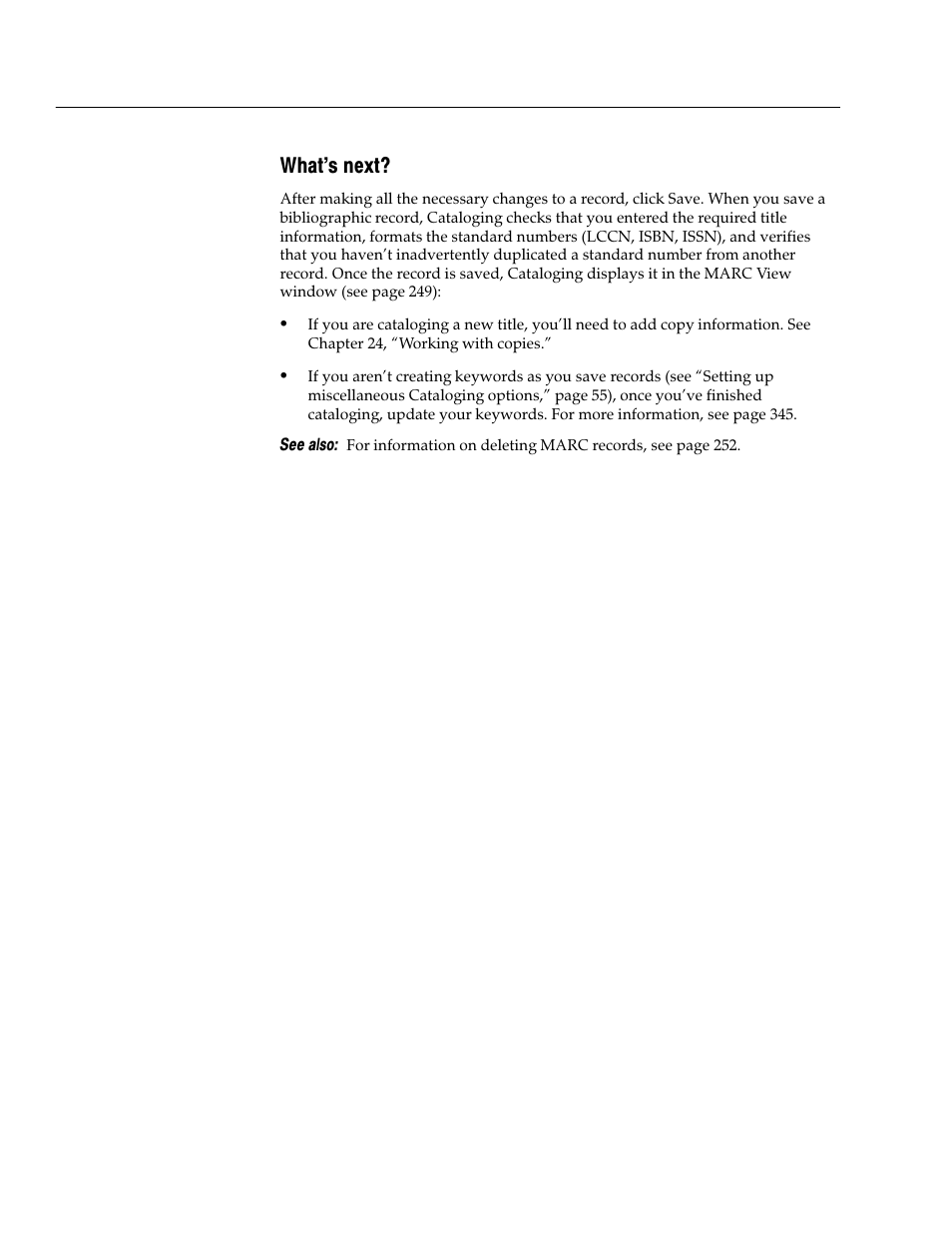What's next | Follett VERSION 6.00 User Manual | Page 262 / 730