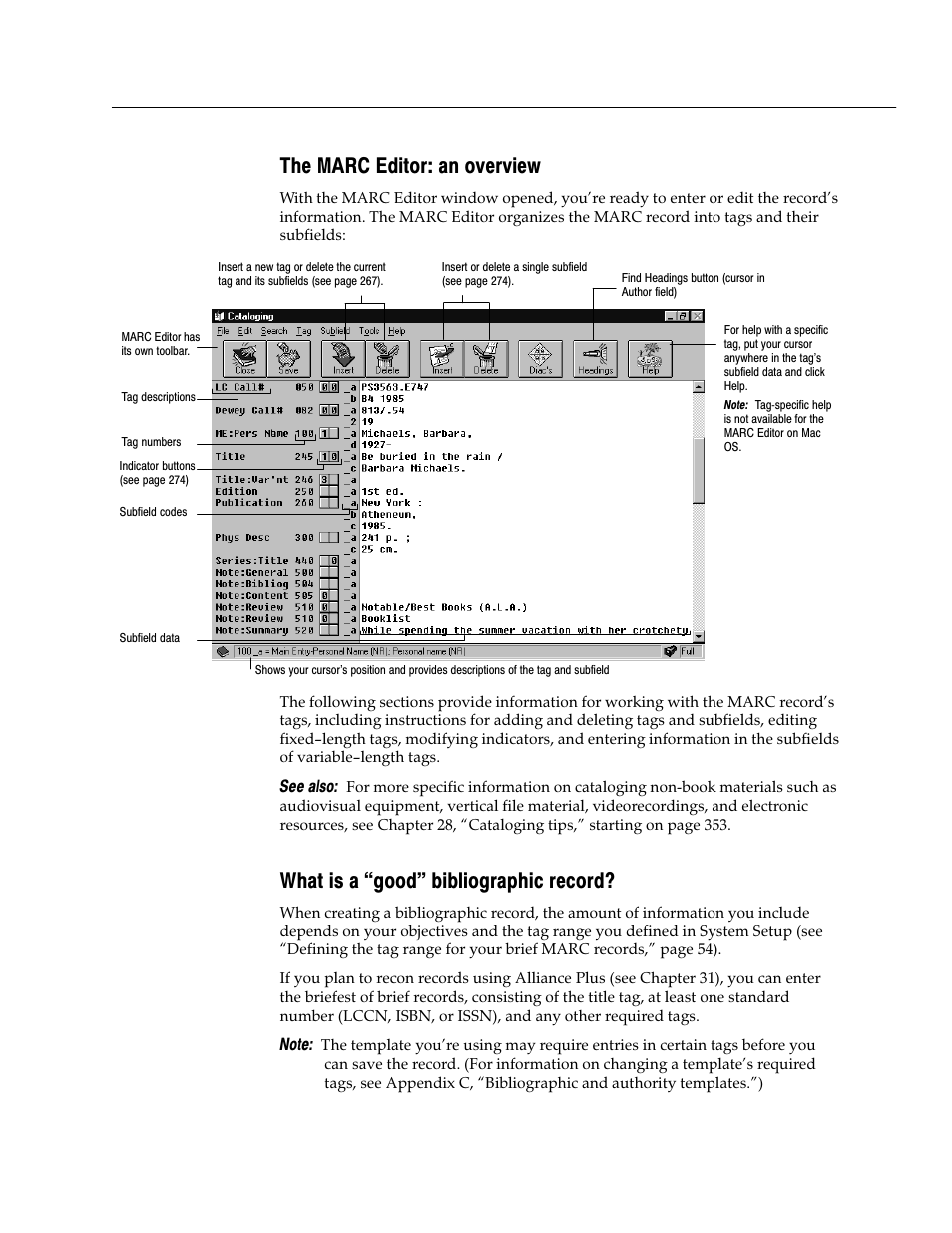 The marc editor: an overview, What is a "good" bibliographic record, What is a good" bibliographic record | Follett VERSION 6.00 User Manual | Page 265 / 730