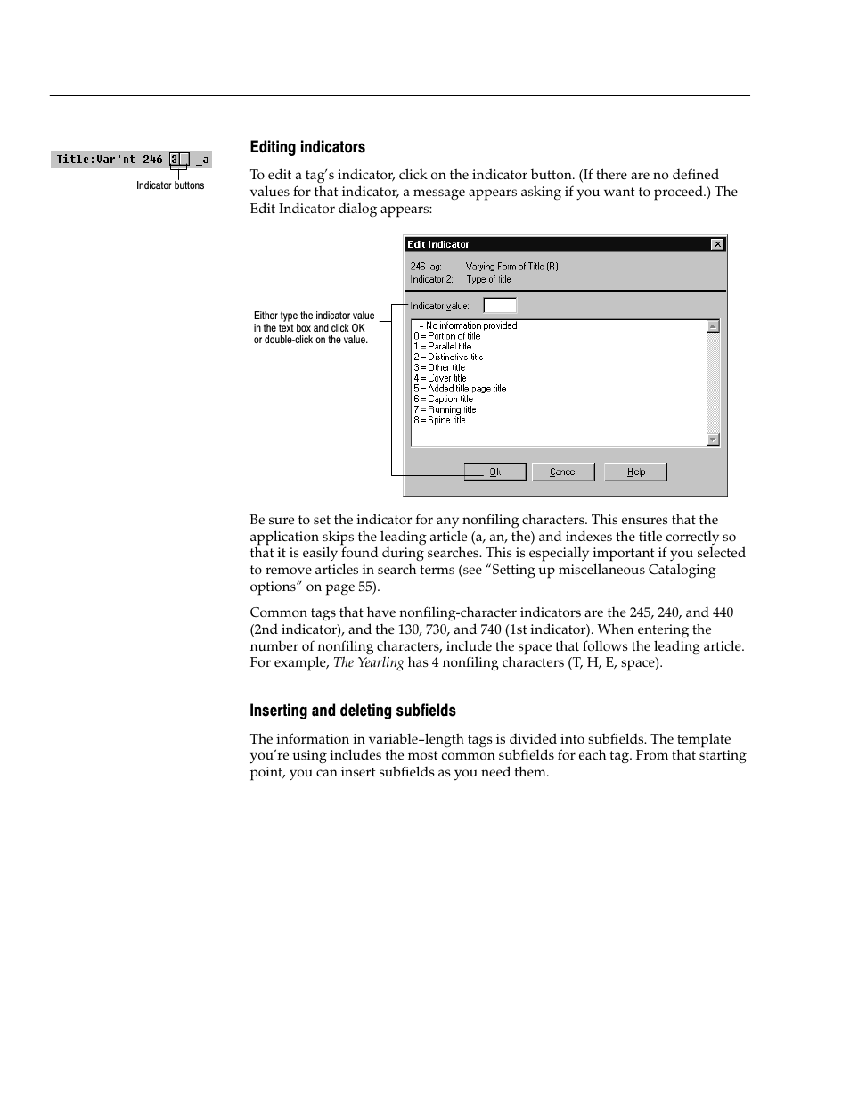 Editing indicators, Inserting and deleting subfields | Follett VERSION 6.00 User Manual | Page 274 / 730