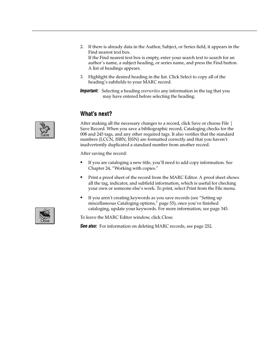 What's next | Follett VERSION 6.00 User Manual | Page 277 / 730