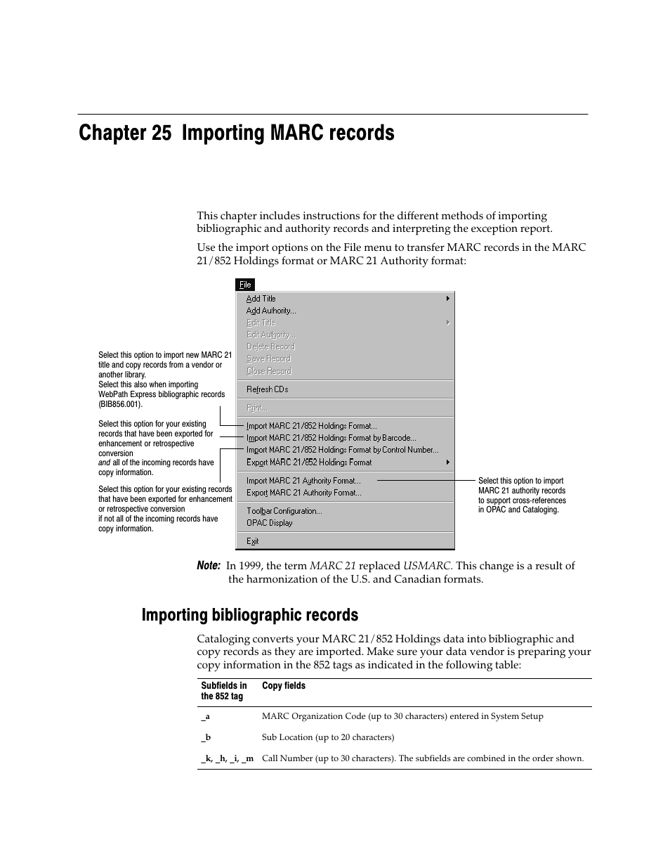 Chapter 25 importing marc records, Importing bibliographic records | Follett VERSION 6.00 User Manual | Page 289 / 730