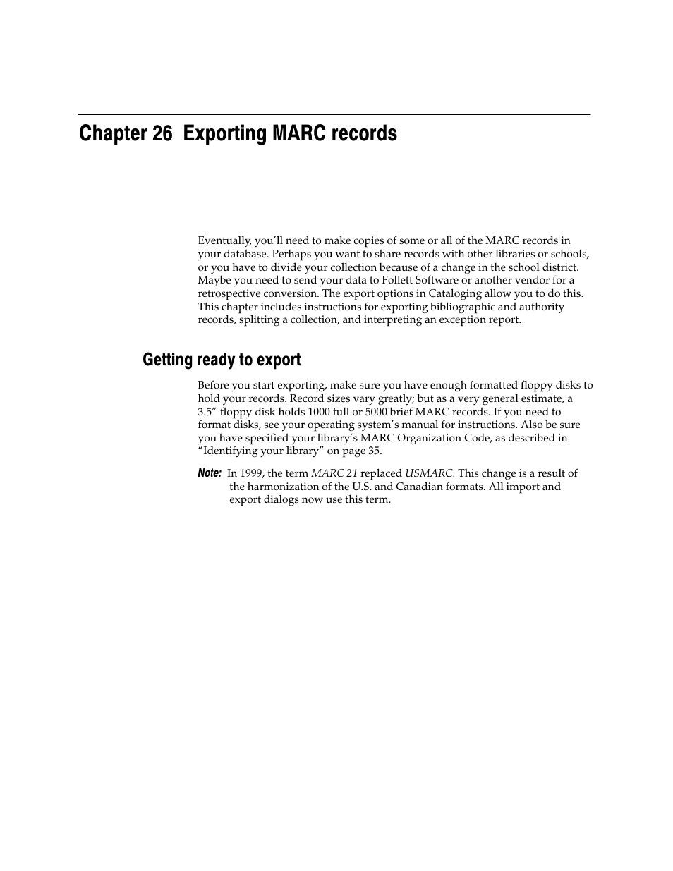 Chapter 26 exporting marc records, Getting ready to export | Follett VERSION 6.00 User Manual | Page 311 / 730