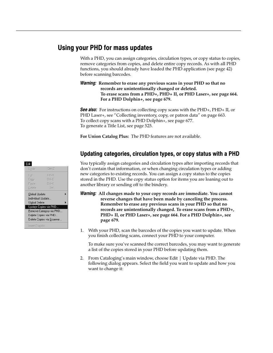 Using your phd for mass updates | Follett VERSION 6.00 User Manual | Page 338 / 730