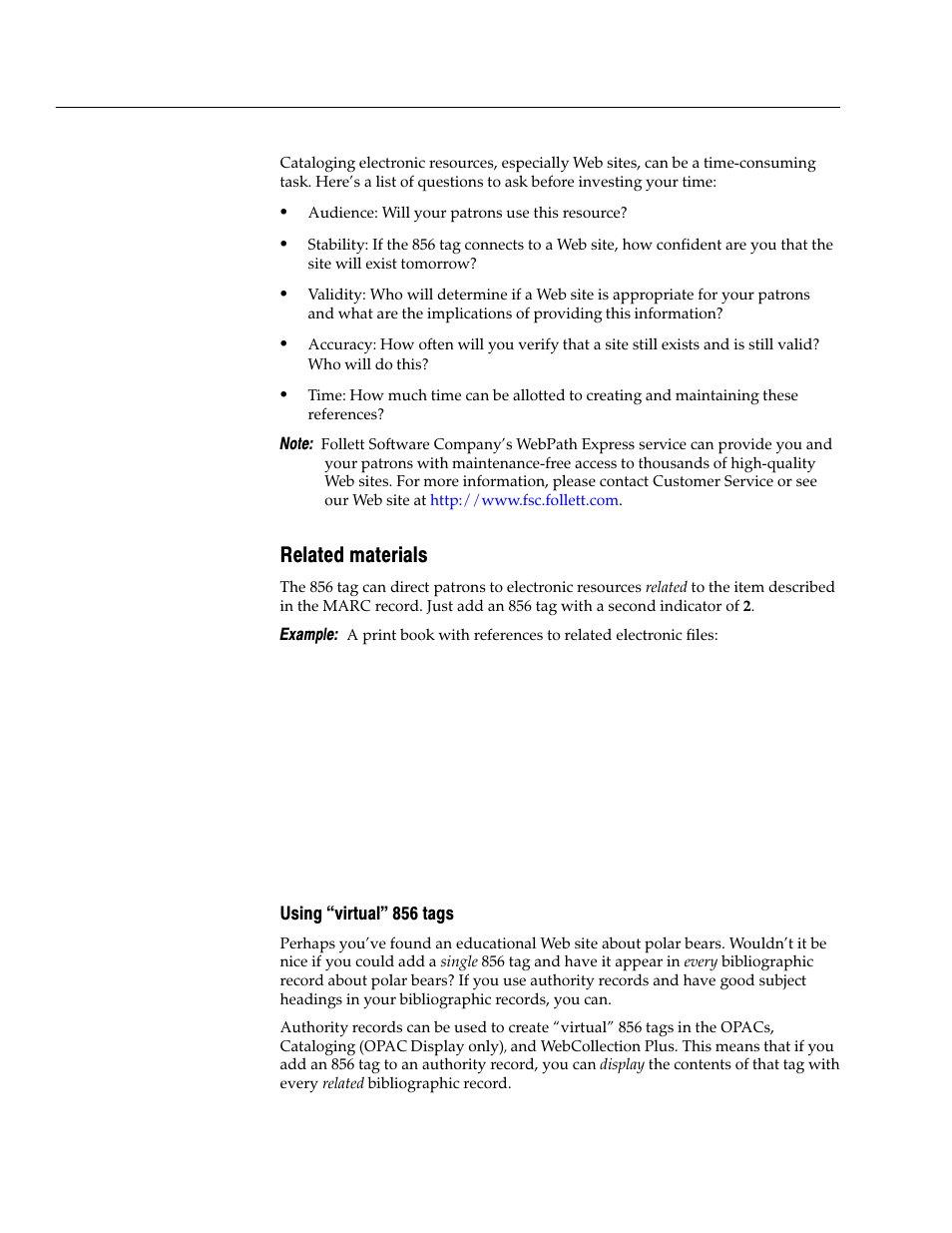 Related materials, Using "virtual" 856 tags, Using virtual" 856 tags | Follett VERSION 6.00 User Manual | Page 358 / 730