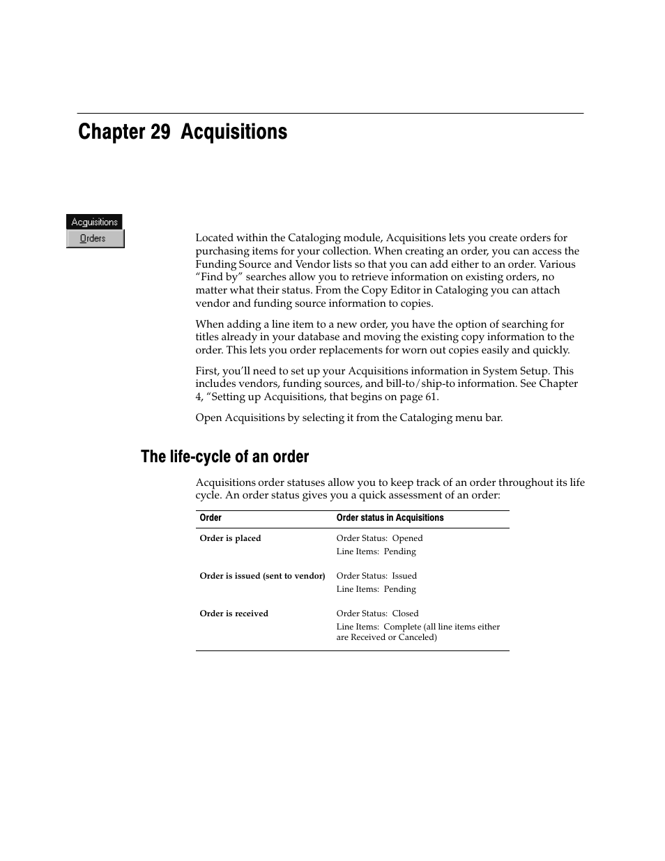 Chapter 29 acquisitions, The life-cycle of an order, The lifećcycle of an order | Follett VERSION 6.00 User Manual | Page 371 / 730