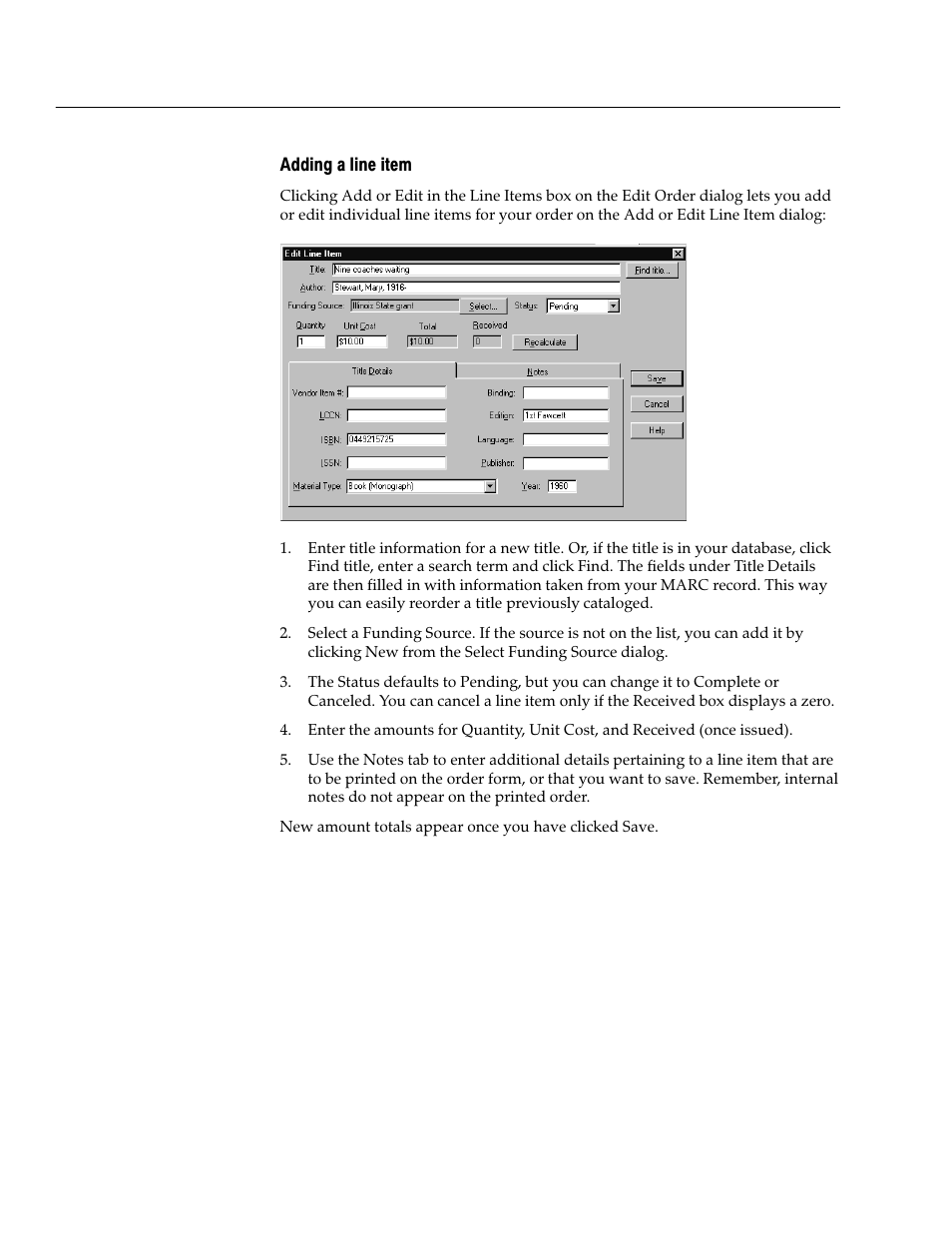 Adding a line item | Follett VERSION 6.00 User Manual | Page 374 / 730