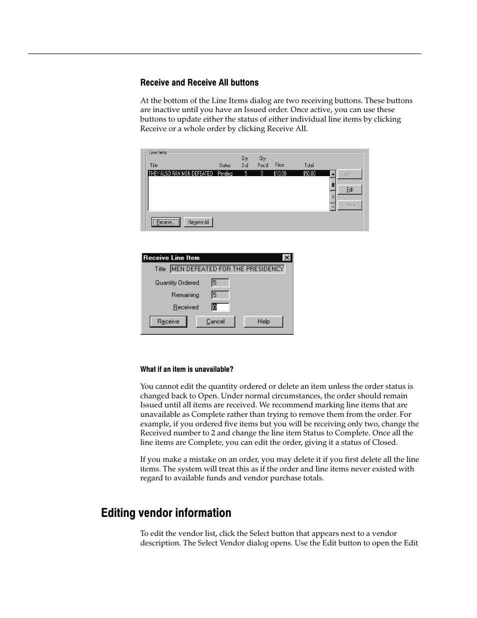 Receive and receive all buttons, What if an item is unavailable, Editing vendor information | Follett VERSION 6.00 User Manual | Page 376 / 730