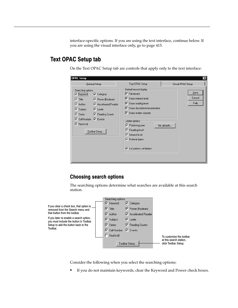 Text opac setup tab, Choosing search options | Follett VERSION 6.00 User Manual | Page 410 / 730