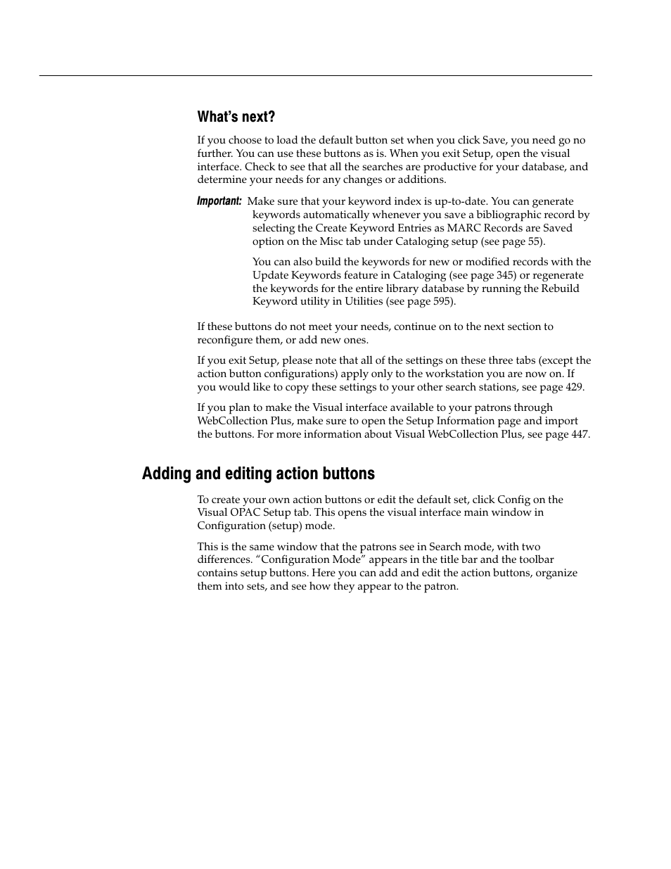 What's next, Adding and editing action buttons | Follett VERSION 6.00 User Manual | Page 418 / 730