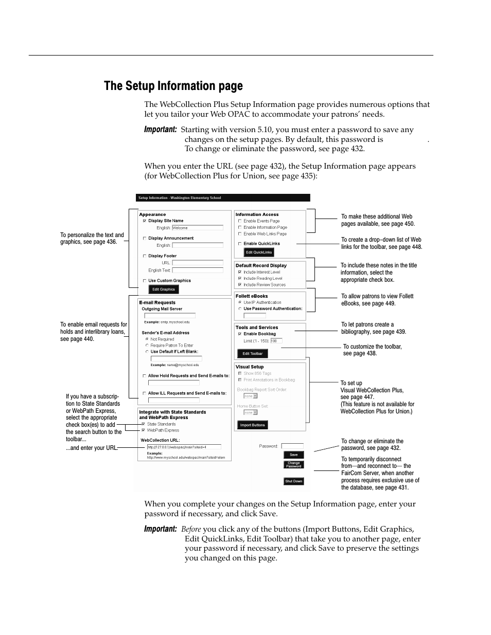 The setup information page, Important | Follett VERSION 6.00 User Manual | Page 434 / 730