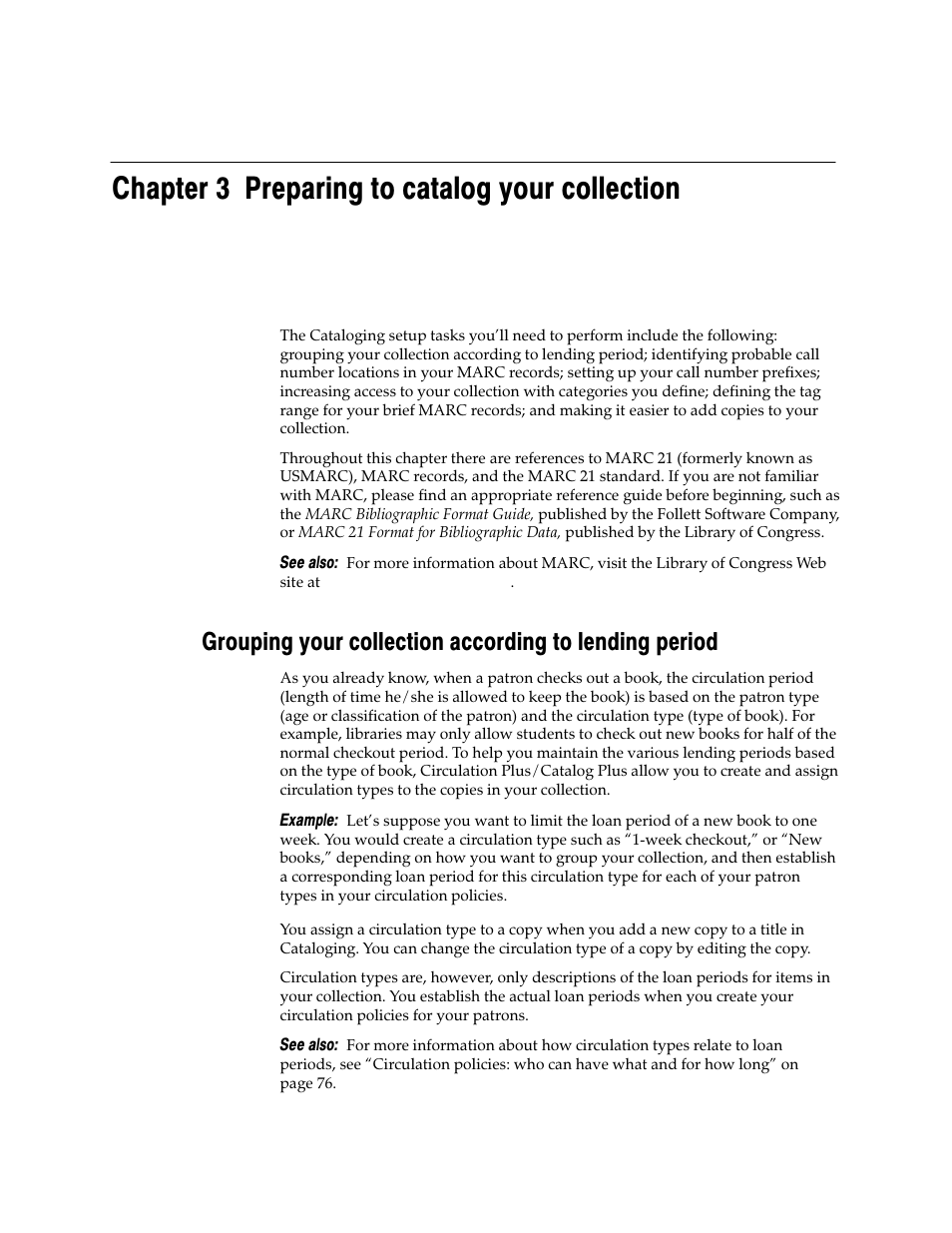 Chapter 3 preparing to catalog your collection | Follett VERSION 6.00 User Manual | Page 45 / 730