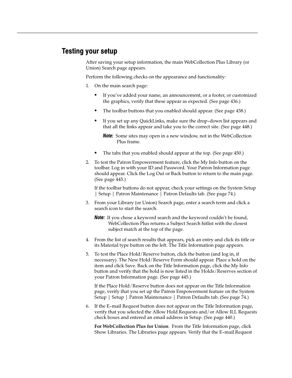 Testing your setup | Follett VERSION 6.00 User Manual | Page 452 / 730