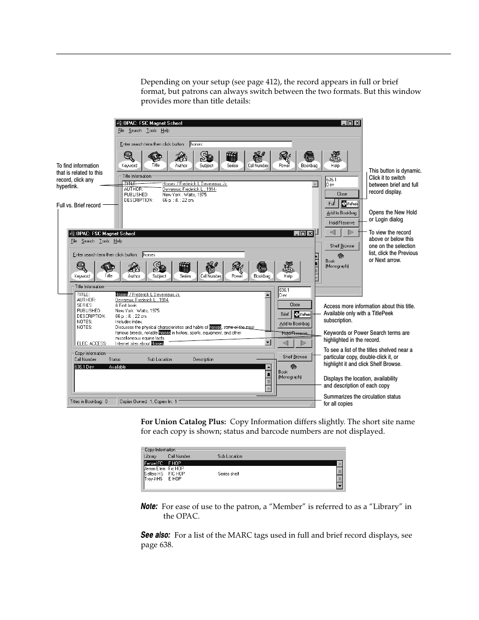 See also | Follett VERSION 6.00 User Manual | Page 465 / 730