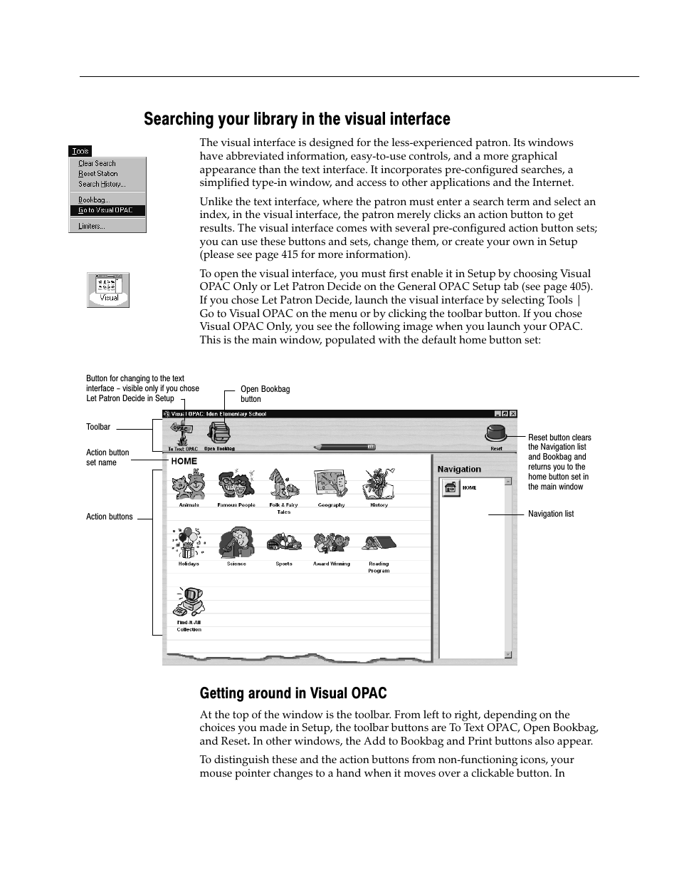 Searching your library in the visual interface, Getting around in visual opac | Follett VERSION 6.00 User Manual | Page 477 / 730