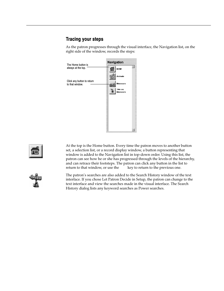 Tracing your steps | Follett VERSION 6.00 User Manual | Page 479 / 730