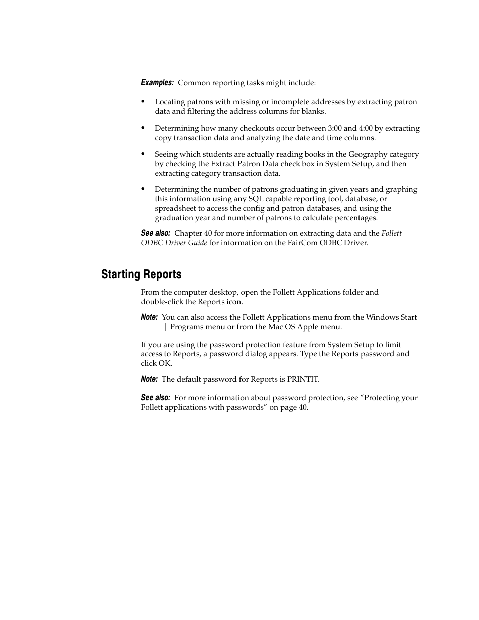 Starting reports | Follett VERSION 6.00 User Manual | Page 487 / 730