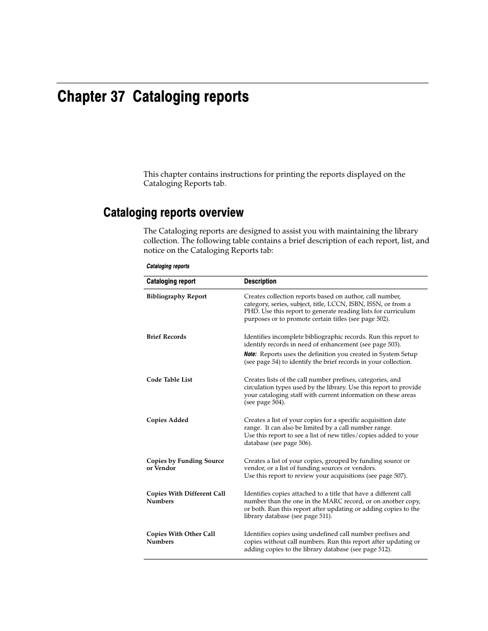 Chapter 37 cataloging reports, Cataloging reports overview | Follett VERSION 6.00 User Manual | Page 499 / 730