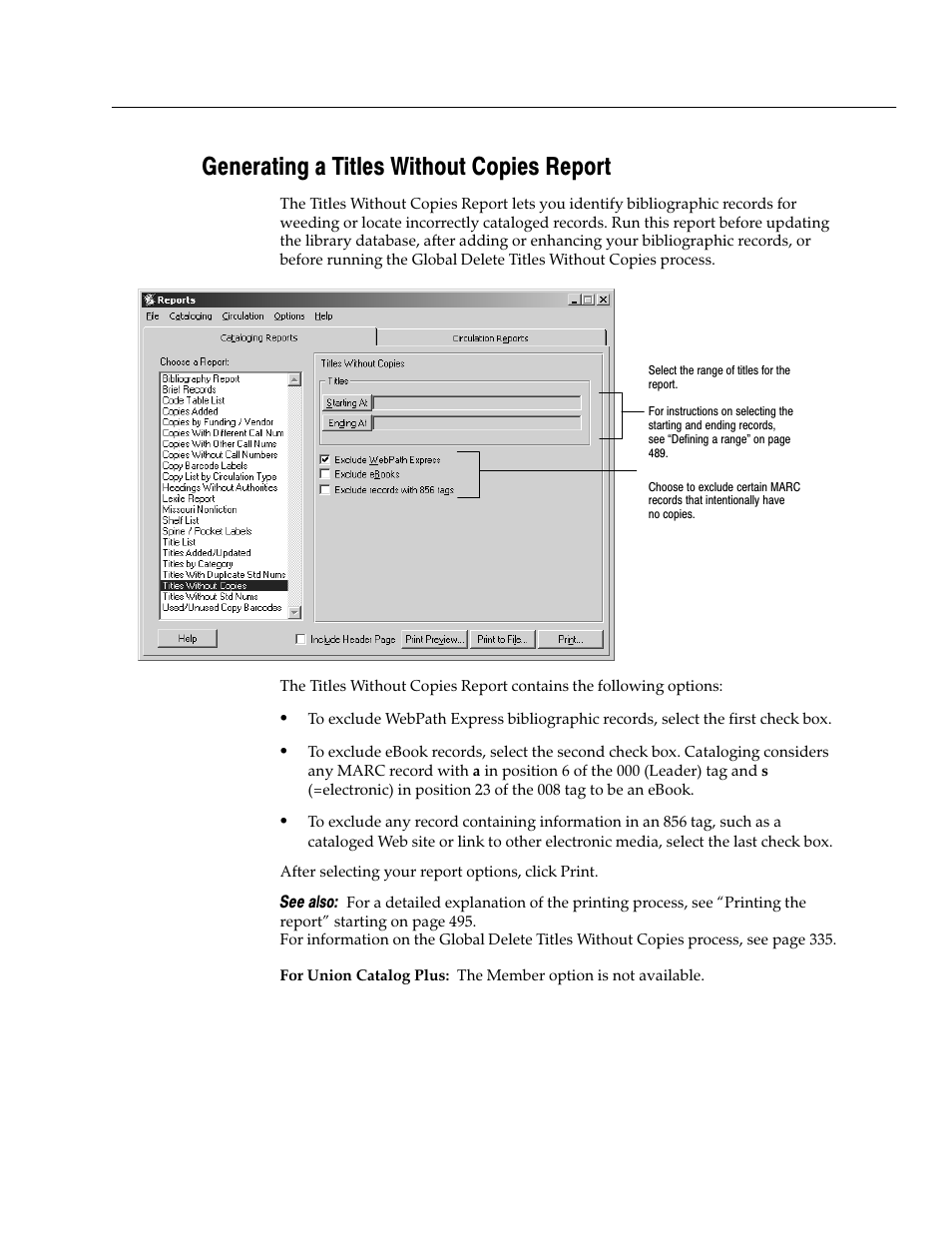 Generating a titles without copies report | Follett VERSION 6.00 User Manual | Page 533 / 730