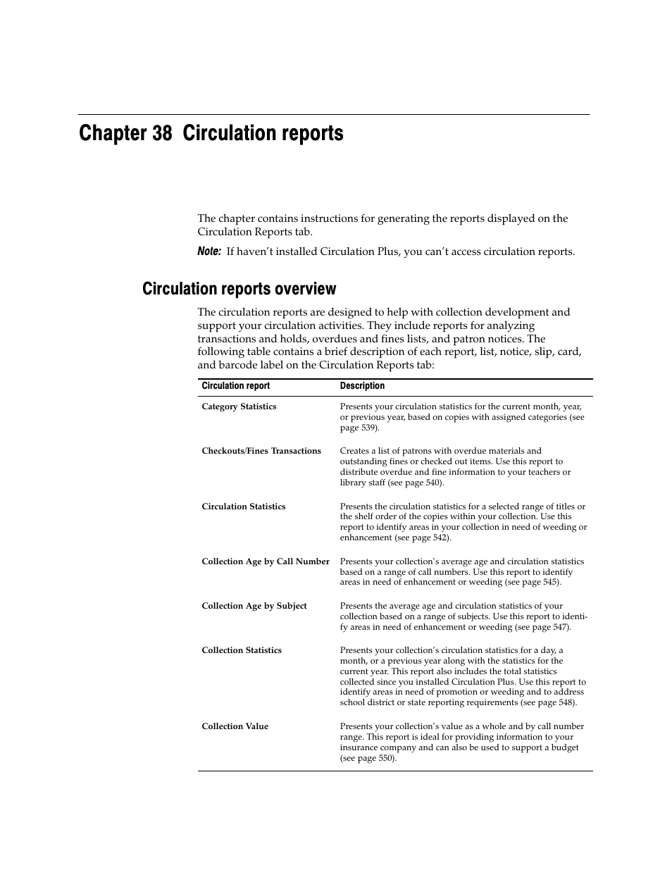 Chapter 38 circulation reports, Circulation reports overview | Follett VERSION 6.00 User Manual | Page 537 / 730