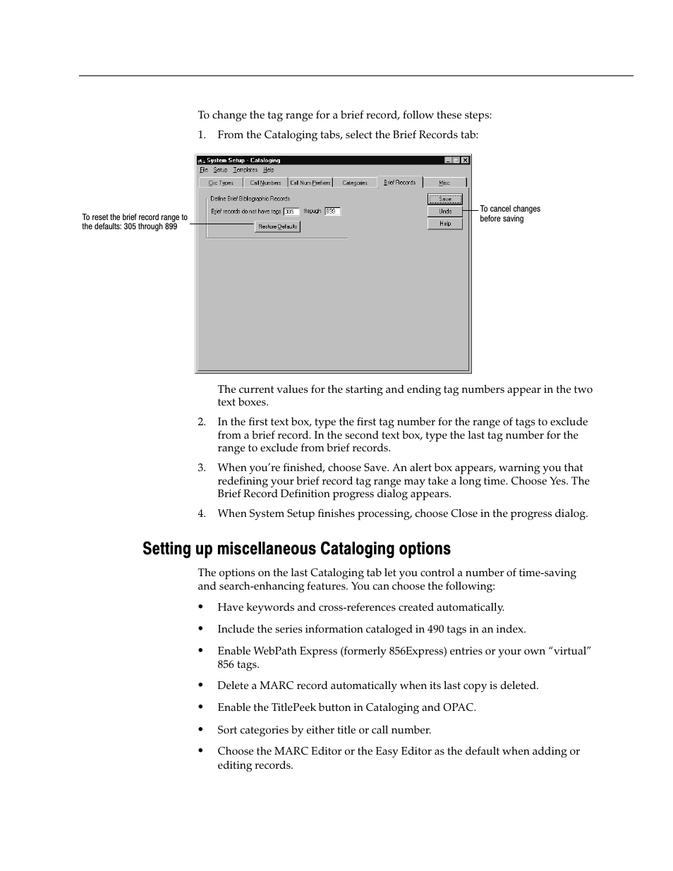 Setting up miscellaneous cataloging options | Follett VERSION 6.00 User Manual | Page 55 / 730