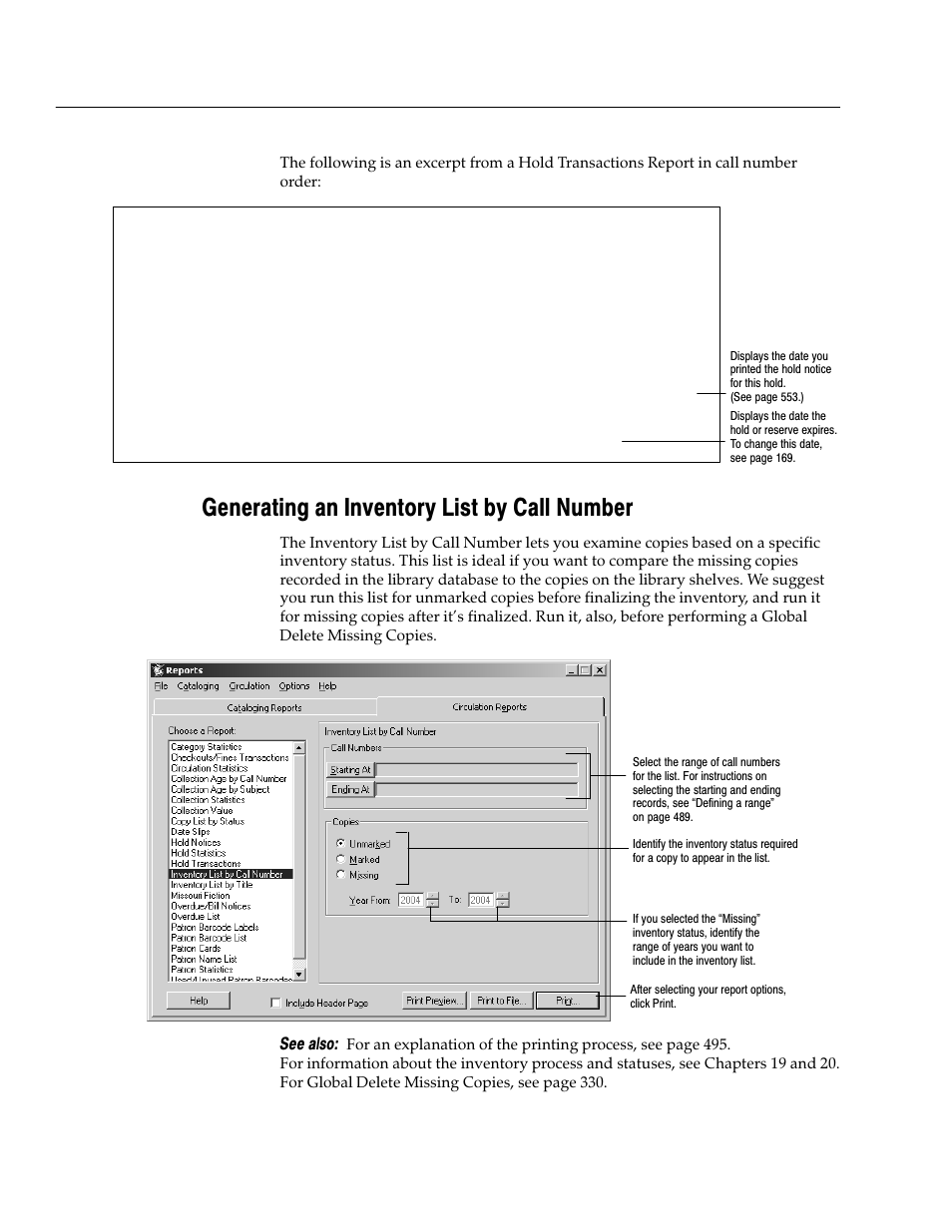 Generating an inventory list by call number, See also | Follett VERSION 6.00 User Manual | Page 558 / 730