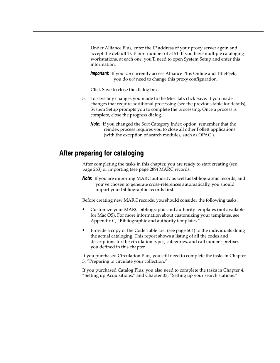 After preparing for cataloging | Follett VERSION 6.00 User Manual | Page 59 / 730