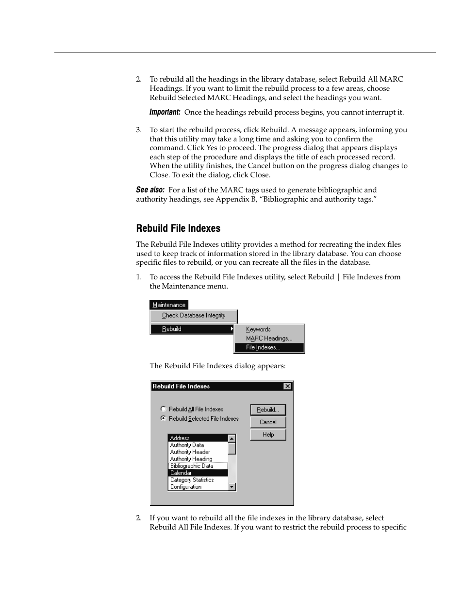Rebuild file indexes | Follett VERSION 6.00 User Manual | Page 597 / 730