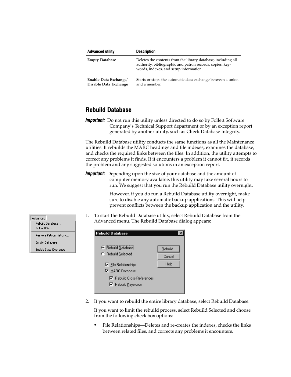 Rebuild database | Follett VERSION 6.00 User Manual | Page 599 / 730
