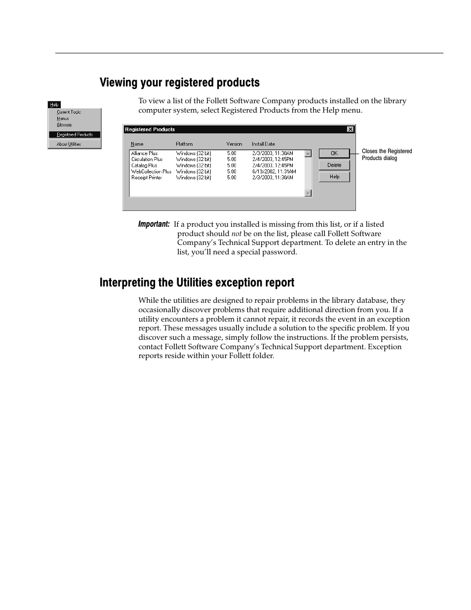 Viewing your registered products, Interpreting the utilities exception report | Follett VERSION 6.00 User Manual | Page 603 / 730