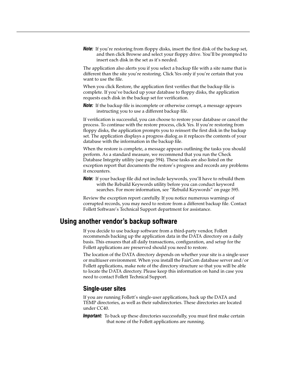 Using another vendor's backup software, Single-user sites, Singlećuser sites | Follett VERSION 6.00 User Manual | Page 610 / 730