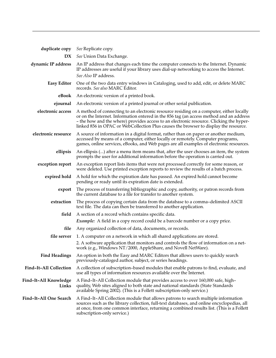 Follett VERSION 6.00 User Manual | Page 617 / 730
