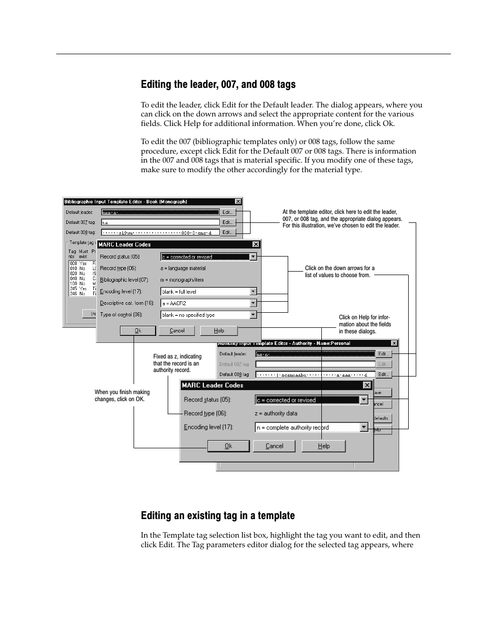 Editing the leader, 007, and 008 tags, Editing an existing tag in a template | Follett VERSION 6.00 User Manual | Page 645 / 730