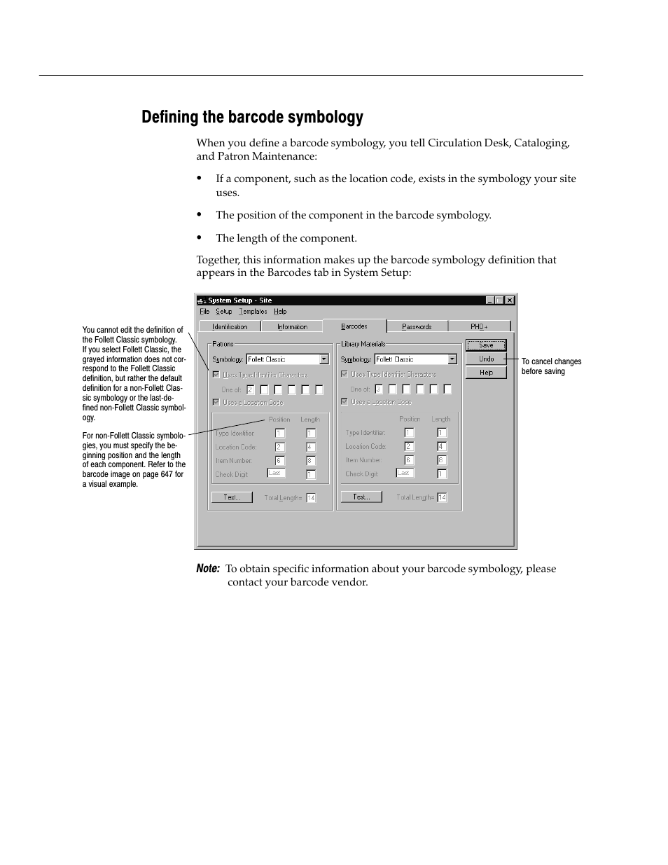 Defining the barcode symbology | Follett VERSION 6.00 User Manual | Page 650 / 730