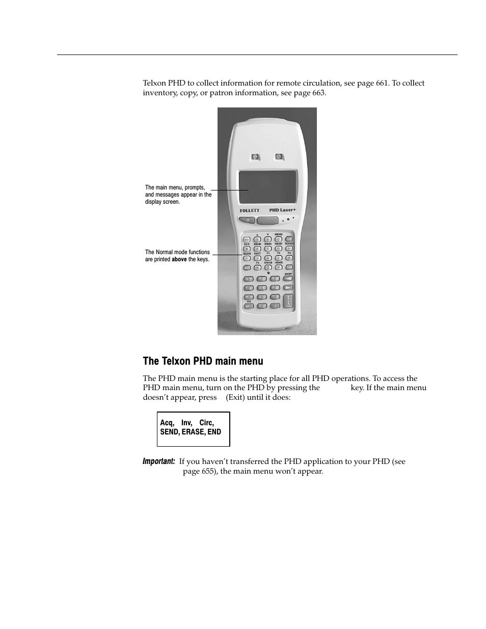 The telxon phd main menu | Follett VERSION 6.00 User Manual | Page 657 / 730
