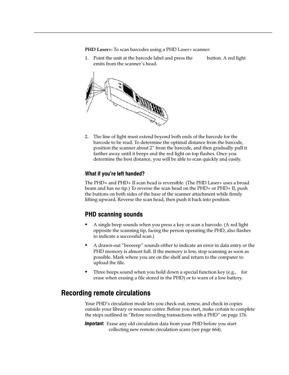 What if you're left handed, Phd scanning sounds, Recording remote circulations | Follett VERSION 6.00 User Manual | Page 661 / 730