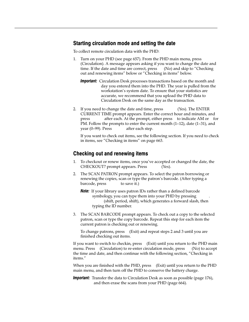 Starting circulation mode and setting the date, Checking out and renewing items | Follett VERSION 6.00 User Manual | Page 662 / 730